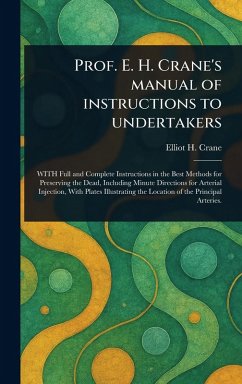 Cover Prof. E. H. Crane's Manual of Instructions to Undertakers