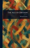 The Age of Dryden The Age of Dryden