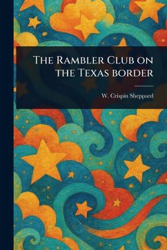 Cover The Rambler Club on the Texas Border