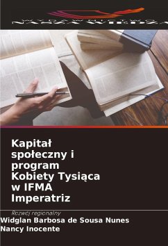 Kapita¿ spo¿eczny i program Kobiety Tysi¿ca w IFMA Imperatriz Cover Kapita¿ spo¿eczny i program Kobiety Tysi¿ca w IFMA Imperatriz