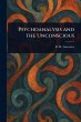 Psychoanalysis and the Unconscious - Bild 1