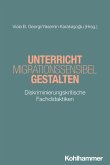 Unterricht migrationssensibel gestalten