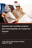 Analyse des recettes propres des municipalités de l'ouest du Paraná