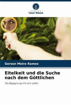 Cover Eitelkeit und die Suche nach dem Göttlichen