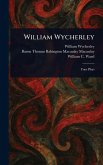 William Wycherley William Wycherley