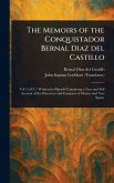 The Memoirs of the Conquistador Bernal Diaz Del Castillo The Memoirs of the Conquistador Bernal Diaz Del Castillo
