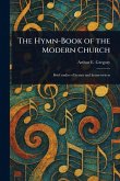 The Hymn-Book of the Modern Church