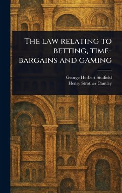 Cover The Law Relating to Betting, Time-bargains and Gaming