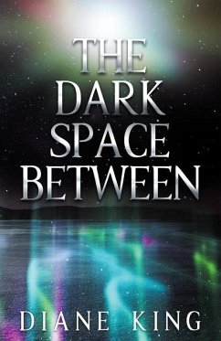 The Dark Space Between - King, Diane