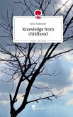 Knowledge from childhood. Life is a Story - story.one Knowledge from childhood. Life is a Story - story.one