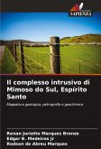Il complesso intrusivo di Mimoso do Sul, Espírito Santo Il complesso intrusivo di Mimoso do Sul, Espírito Santo