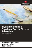 Hydraulic Lift as a Teaching Tool in Physics Education Hydraulic Lift as a Teaching Tool in Physics Education