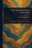 The Truth About Ireland The Truth About Ireland