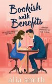 Bookish With Benefits Bookish With Benefits