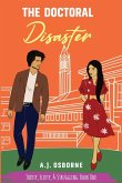 The Doctoral Disaster The Doctoral Disaster