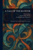 A Tale OF THE KLOSTER