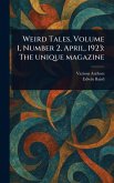 Weird Tales, Volume 1, Number 2, April, 1923