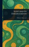Sleep and Its Derangements Sleep and Its Derangements