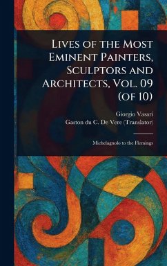 Cover Lives of the Most Eminent Painters, Sculptors and Architects, Vol. 09 (of 10)