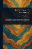 From Dan to Beersheba From Dan to Beersheba