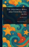 The Speedwell Boys and Their Racing Auto