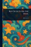 Boy Scouts on the Trail Boy Scouts on the Trail