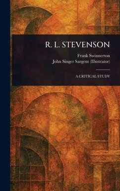 R. L. Stevenson - Swinnerton, Frank; Sargent, John Singer
