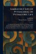Iamblichus' Life of Pythagoras, or... - Bild 1