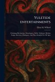 Yuletide Entertainments Yuletide Entertainments