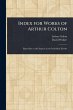Index for Works of Arthur Colton - Bild 1