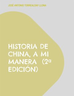 Cover Historia de China, a mi manera (2ª edición)