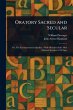 Oratory Sacred and Secular - Bild 1