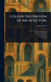 Colour Decoration of Architecture Colour Decoration of Architecture