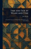 Time and Tide by Weare and Tyne Time and Tide by Weare and Tyne