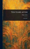 Ten Years After Ten Years After