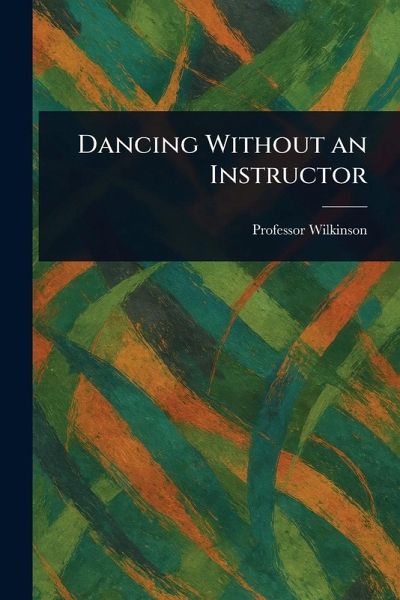 Dancing Without an Instructor Dancing Without an Instructor