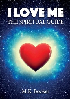 I Love Me - The Spiritual Guide - Booker, M. K.