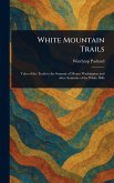 White Mountain Trails