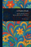 A Paris Pair A Paris Pair