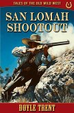 San Lomah Shootout San Lomah Shootout