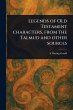 Legends of Old Testament Characters,... - Bild 1