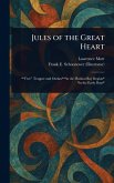 Jules of the Great Heart Jules of the Great Heart