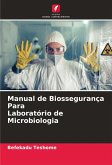 Manual de Biossegurança Para Laboratório de Microbiologia