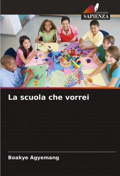 La scuola che vorrei - Agyemang, Boakye