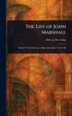 The Life of John Marshall The Life of John Marshall