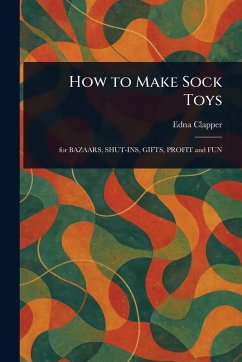 How to Make Sock Toys - Clapper, Edna
