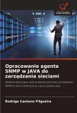 Opracowanie agenta SNMP w JAVA do zarz¿dzania sieciami