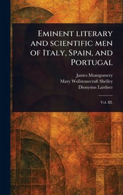 Cover Eminent Literary and Scientific Men of Italy, Spain, and Portugal