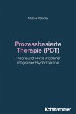 Prozessbasierte Therapie (PBT)