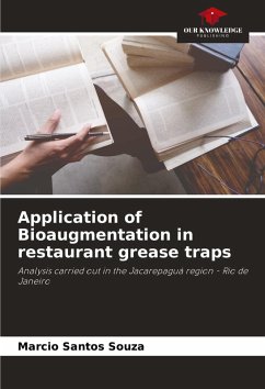 Application of Bioaugmentation in restaurant grease traps - Santos Souza, Marcio